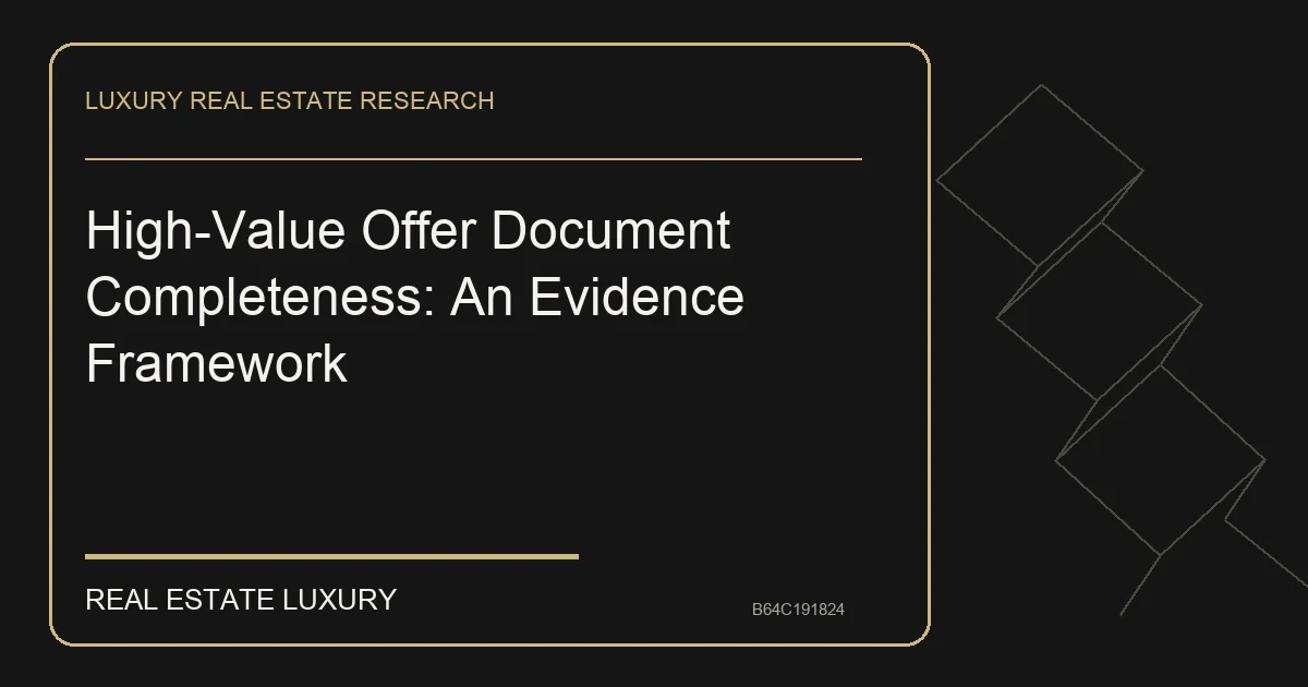 High-Value Offer Document Completeness: An Evidence Framework